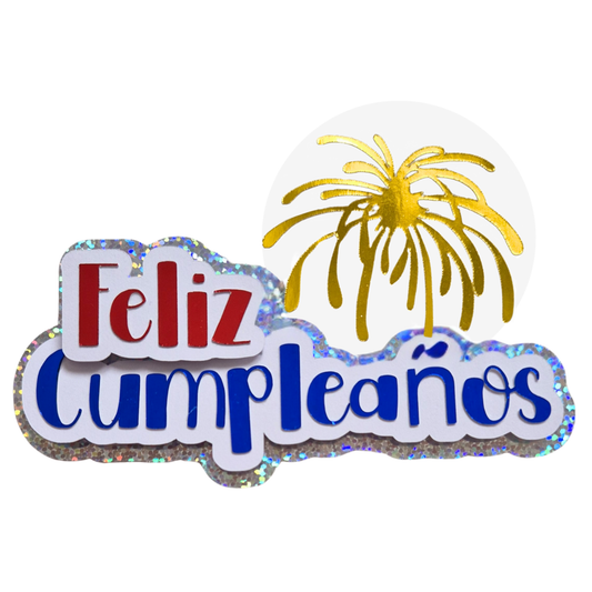 Cake Topper “Feliz Cumpleaños” Fuegos artificiales