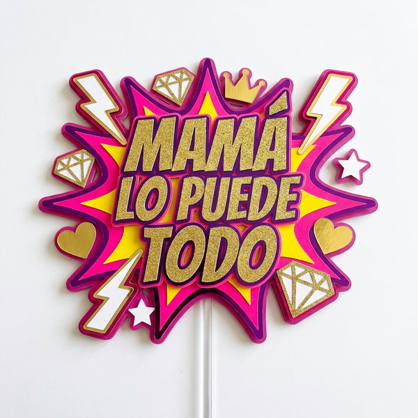 Mamá lo Puede Todo